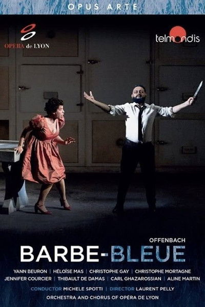 Poster do Filme Barbe-Bleue - Offenbach | Opéra de Lyon