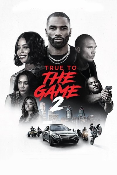 Poster for the movie True to the Game 2