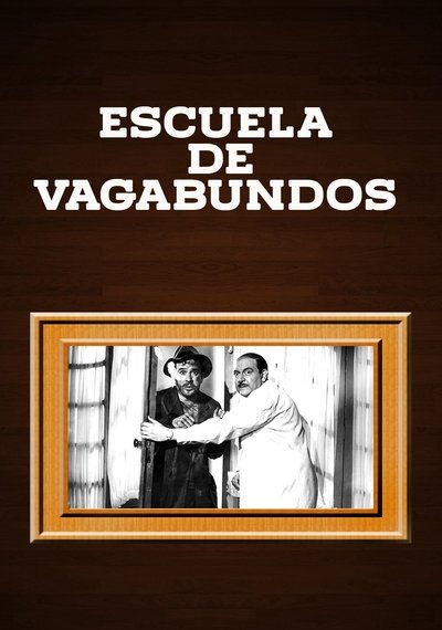 Watch Now!Escuela de vagabundos Full Movie Online