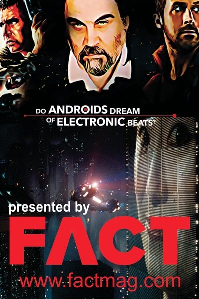 movie poster for Blade Runner: Do Androids Dream Of Electronic Beats?