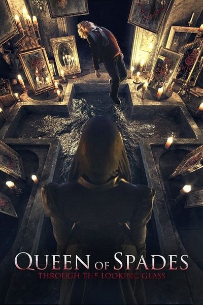 Poster for the movie Queen of Spades: Through the Looking Glass