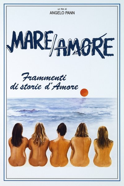 Mare/amore - Frammenti di storie d'amore Poster