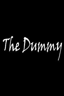 Poster do Filme The Dummy