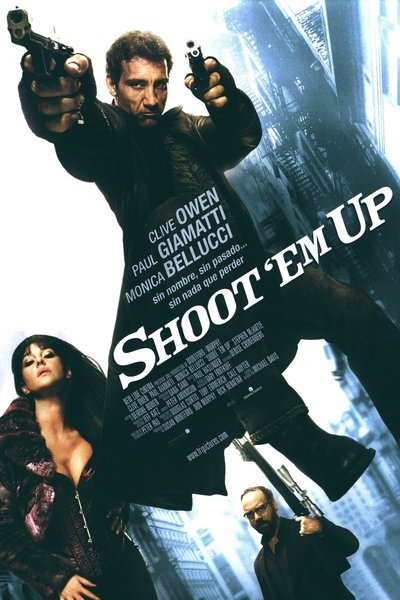 Shoot 'Em Up (En el punto de mira) (2007)