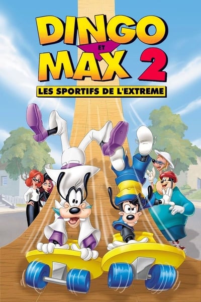 Dingo et Max 2 : Les Sportifs de l'extrême (2000)