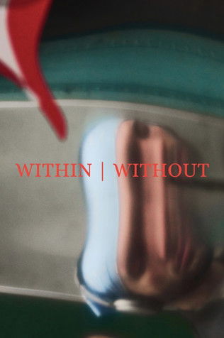 Poster do Filme WITHIN&WITHOUT