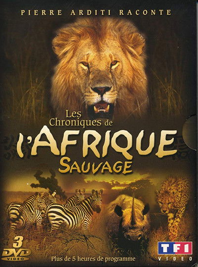 poster for Les Chroniques de l'Afrique Sauvage