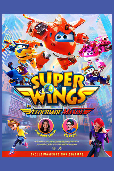 Poster do Filme Super Wings: Em Velocidade Máxima