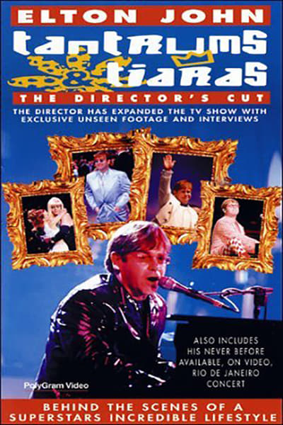 Watch Now!Elton John: Tantrums & Tiaras Full Movie Online 123Movies