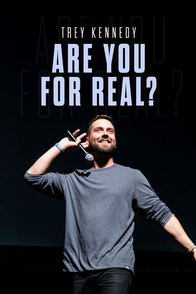 Poster do Filme Trey Kennedy Special: Are You For Real?