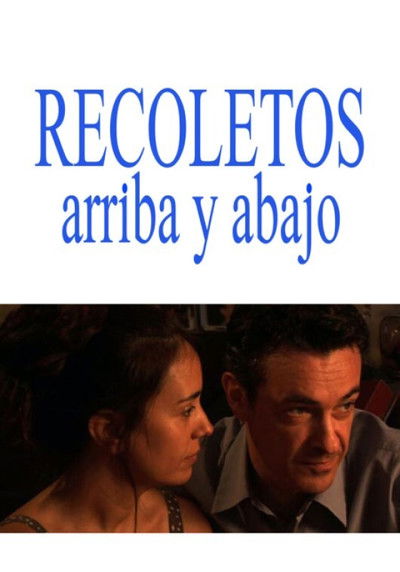 Poster do Filme Recoletos (arriba y abajo)