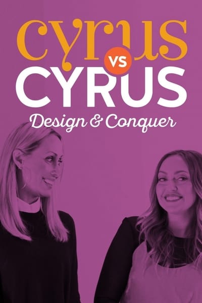Cyrus vs. Cyrus: Design and Conquer TV Show Poster