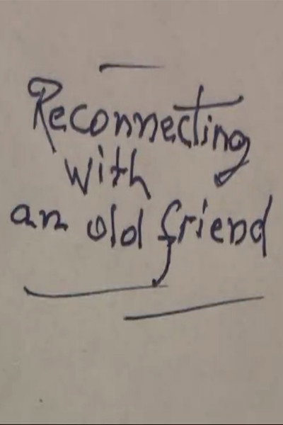 Reconnecting with an Old Friend