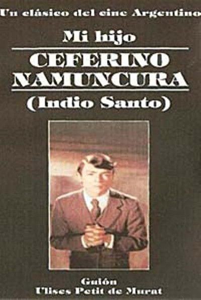 Watch!(1972) Mi hijo Ceferino Namuncurá Full Movie Online -123Movies
