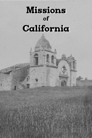movie poster for Missions of California