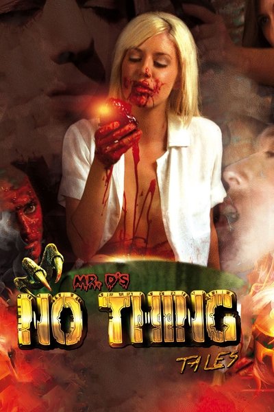 Poster for the movie Mr D's No Thing Tales