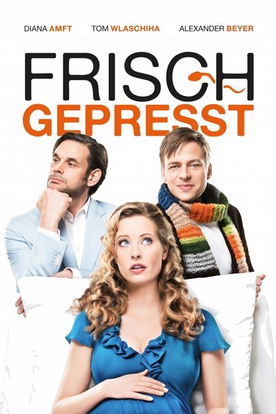 Poster for the movie Frisch gepresst