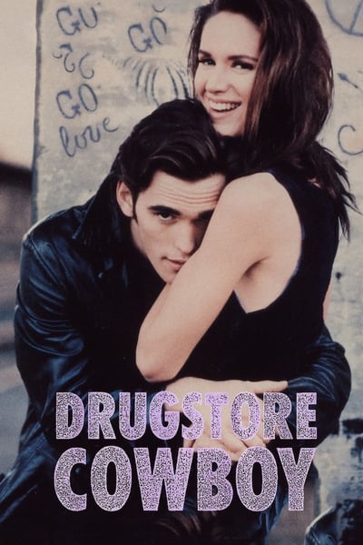 Drugstore Cowboy (1989)