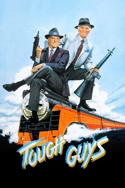 Poster for the movie Tough Guys