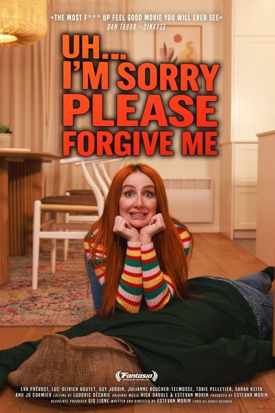 movie poster for Uh... I'm sorry, please forgive me