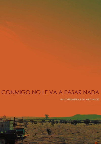 Poster do Filme Conmigo no le va a pasar nada