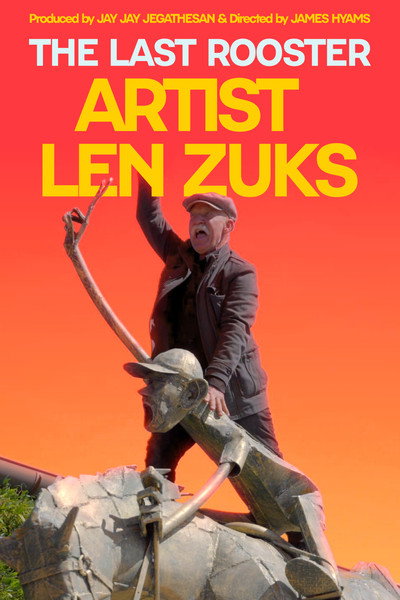 Poster do Filme The Last Rooster - Artist Len Zuks