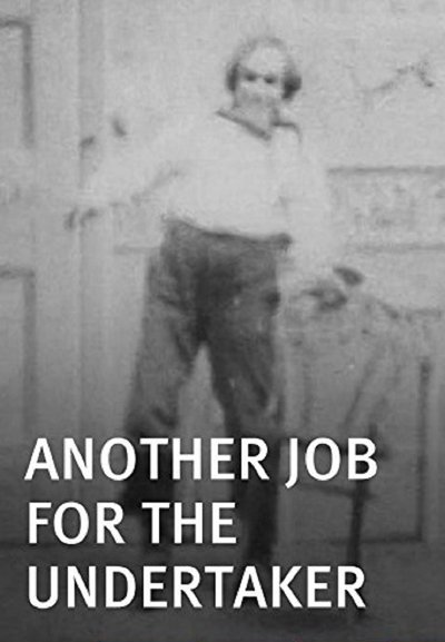 Another Job for the Undertaker poster Another Job for the Undertaker