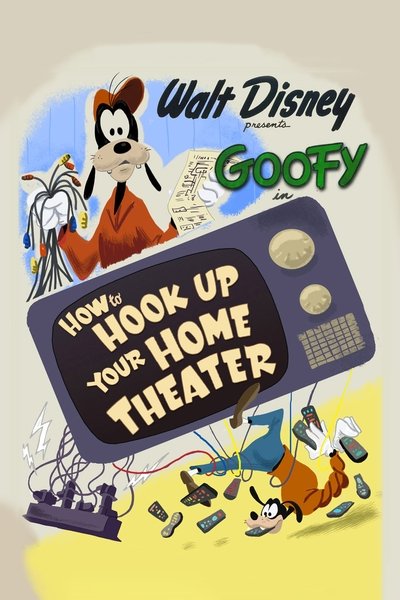 Poster for the movie How to Hook Up Your Home Theater