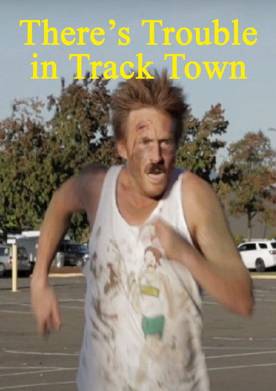 movie poster for There's Trouble in Track Town