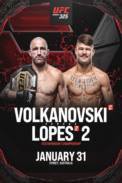 Poster do Filme UFC 325: Volkanovski vs. Lopes 2