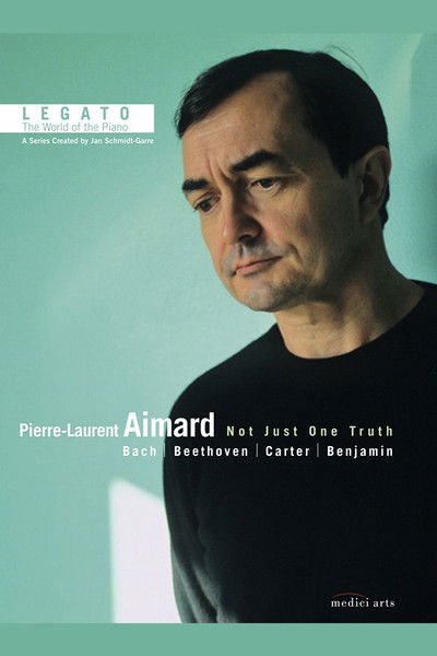 movie poster for Legato - World of the Piano - Pierre-Laurent Aimard