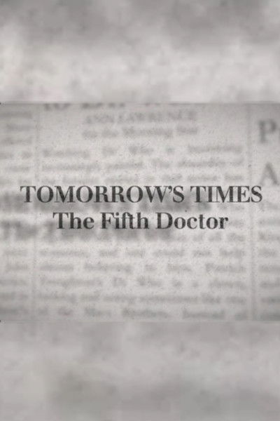 Tomorrow's Times: The Fifth Doctor