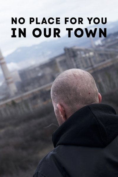 Poster do Filme No Place For You in Our Town
