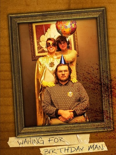 Poster do Filme Waiting For Birthday Man