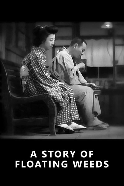 Poster for the movie A Story of Floating Weeds
