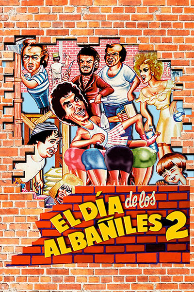 Poster for the movie El día de los albañiles 2