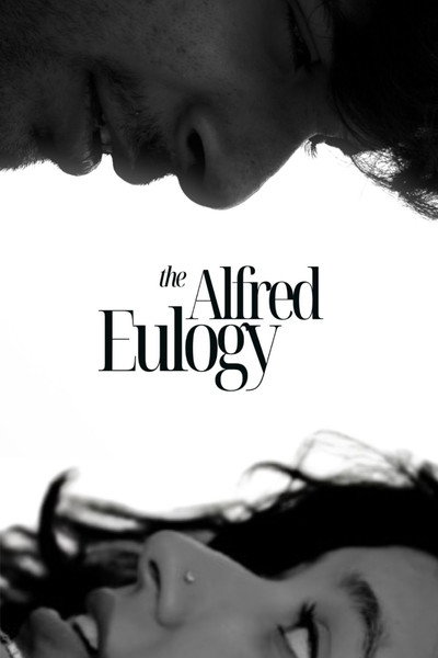 The Alfred Eulogy