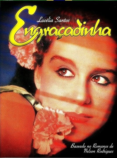 Poster for the movie Engraçadinha