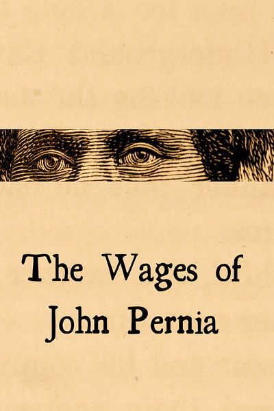 Poster do Filme The Wages of John Pernia