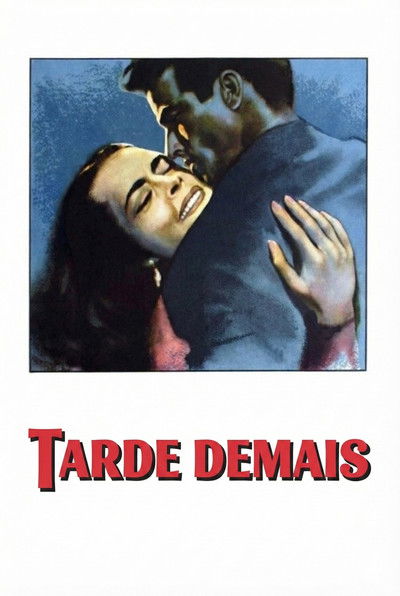 Poster do Filme Tarde Demais