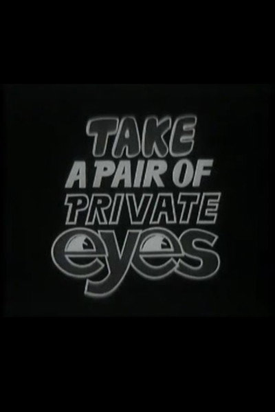 Take a Pair of Private Eyes