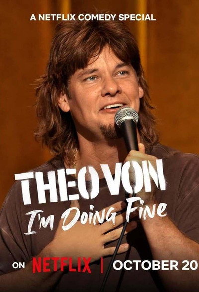 Theo Von: I'm Doing Fine