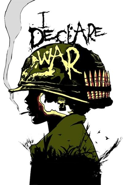Poster for the movie I Declare War