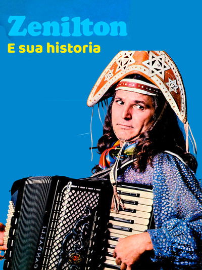 Poster do Filme Zenilton & Sua História