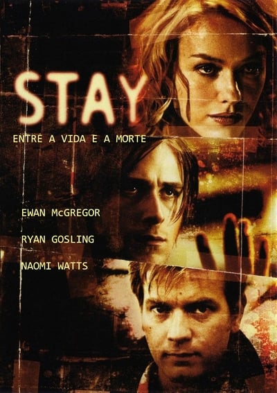 Stay - Nel labirinto della mente (2005)