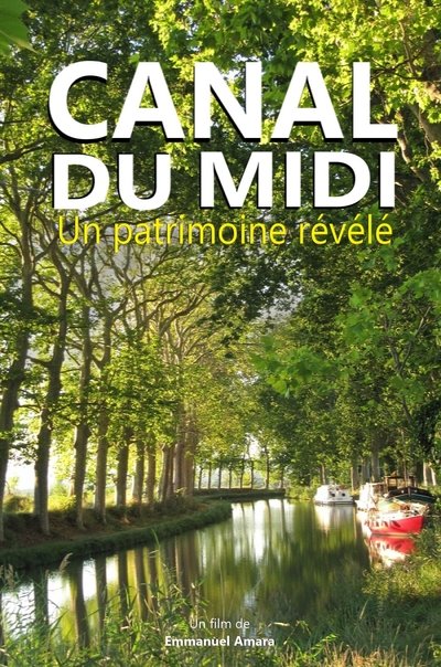 movie poster for Canal du Midi : un patrimoine révélé