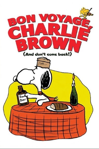 Poster for the movie Bon Voyage, Charlie Brown (and Don't Come Back!)