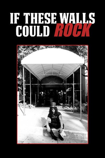 If These Walls Could Rock