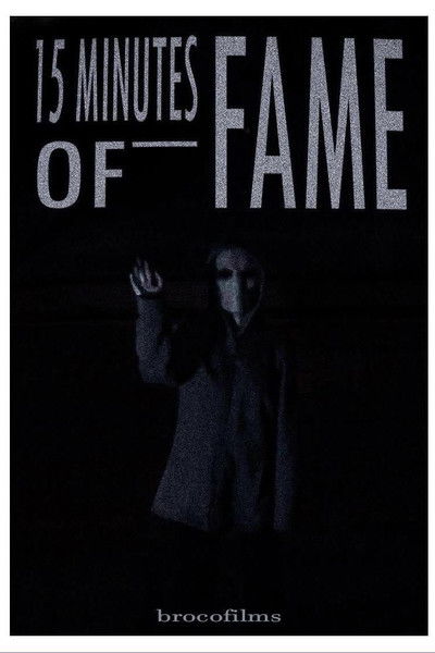 Poster do Filme 15 Minutes of Fame