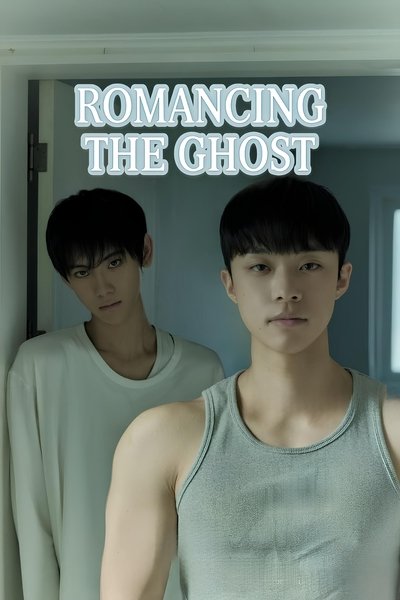 poster for Romancing the Ghost